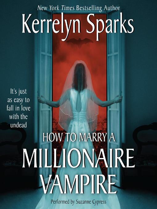 Title details for How to Marry a Millionaire Vampire by Kerrelyn Sparks - Wait list